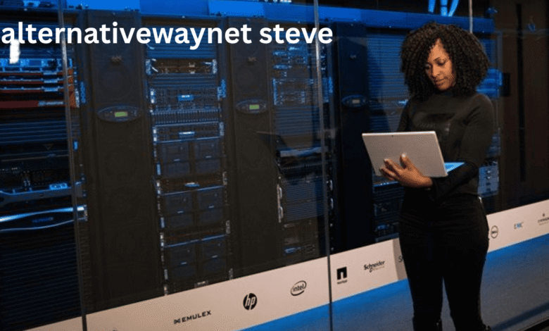alternativewaynet steve
