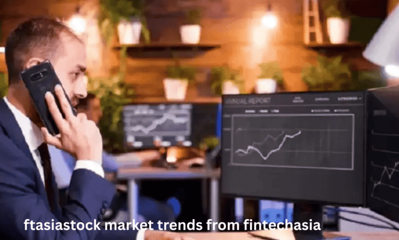 ftasiastock market trends from fintechasia