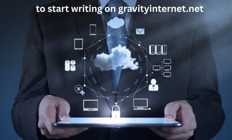 to start writing on gravityinternet.net