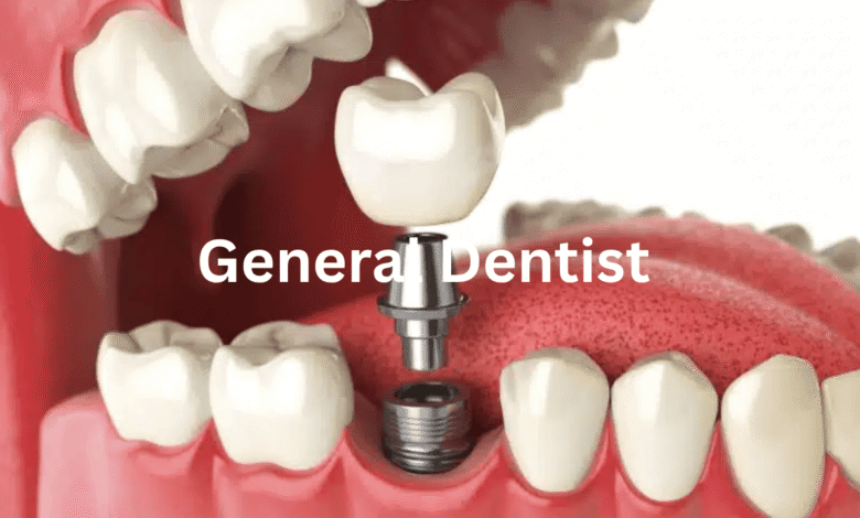 General Dentist