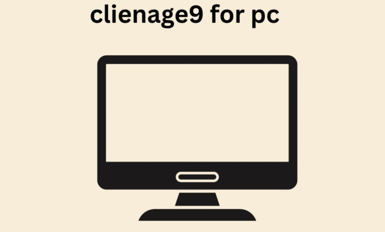 clienage9 for pc