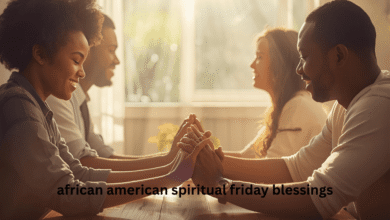 african american spiritual friday blessings