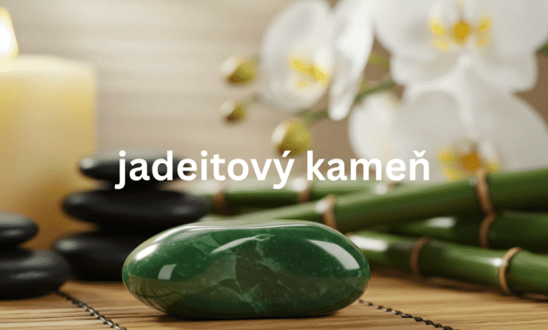 jadeitový kameň