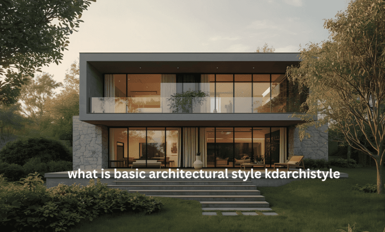 what is basic architectural style kdarchistyle