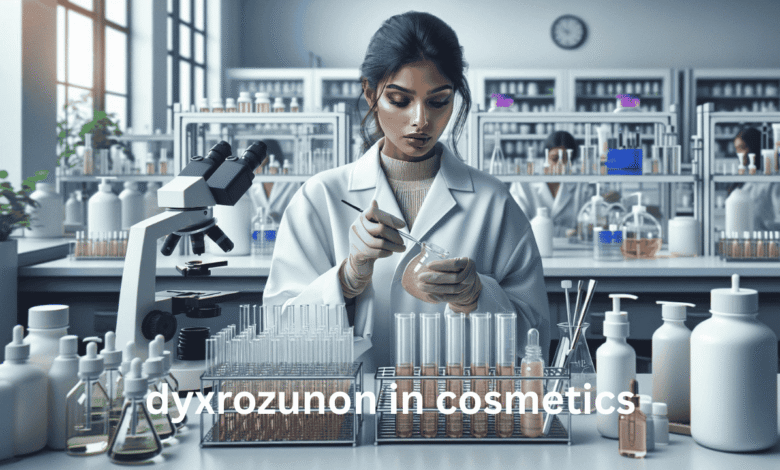 dyxrozunon in cosmetics